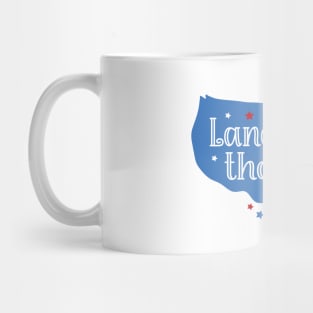 Land that i Love USA Independence Day Mug